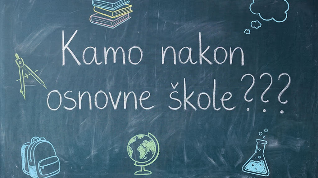 Kamo nakon osnovne škole? 